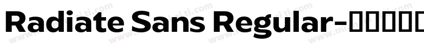 Radiate Sans Regular字体转换